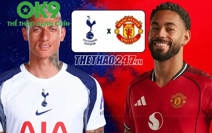 Tottenham vs MU: Đại chiến nảy lửa tại London Tottenham vs MU: Đại chiến nảy lửa tại London